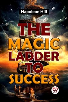 The Magic Ladder To Success