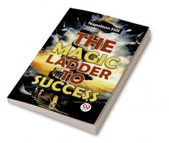 The Magic Ladder To Success