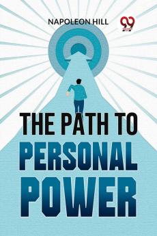 The Path To Personal Power