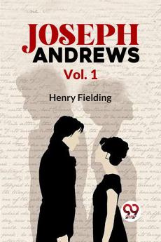 Joseph Andrews | Vol. 1