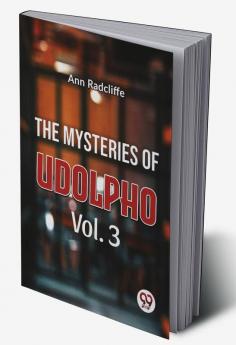 The Mysteries Of Udolpho Vol. 3