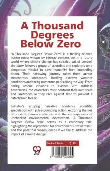 A Thousand Degrees Below Zero