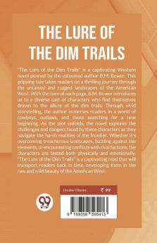 The Lure Of The Dim Trails