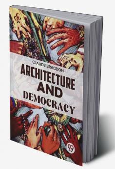 Architecture And Democracy