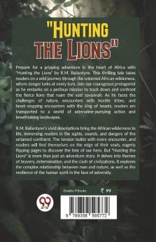 "Hunting The Lions"