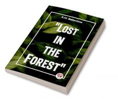 "Lost In The Forest"