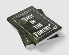 "Lost In The Forest"