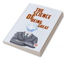 The Science Of Being Great