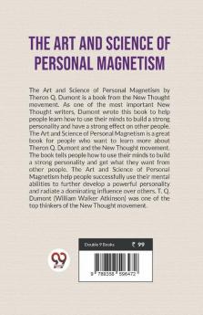 The Art And Science Of Personal Magnetism