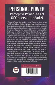 Personal Power Perceptive Power The Art Of Observation | Vol.9