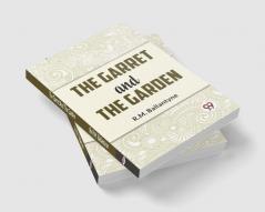 The Garret And The Garden