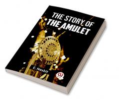 The Story Of The Amulet