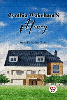 Cynthia Wakeham's Money