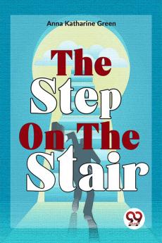 The Step On The Stair