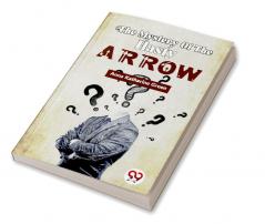 The Mystery Of The Hasty Arrow