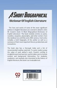 A Short Biographical Dictionary Of English Literature