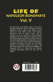 Life Of Napoleon Bonaparte Vol.V