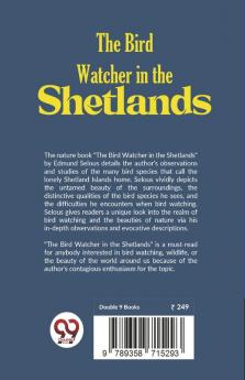 The Bird Watcher In The Shetlands