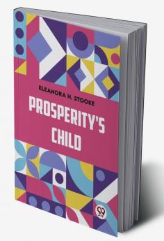 Prosperity'S Child