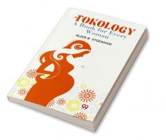 Tokology A Book For Every Woman