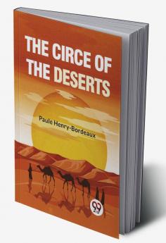 The Circe Of The Deserts