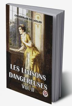 Les Liaisons Dangereuses Vol. 2