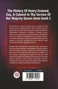 The History Of Henry Esmond Esq. A Colonel In The Service Of Her Majesty Queen Anne book 2