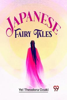 Japanese Fairy Tales