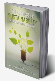 The Business Of Sustainability: Strategies For Profit And Impact