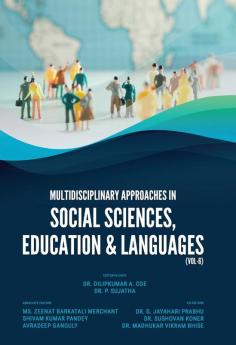 Multidisciplinary Approaches in Social Sciences Education & Languages (Vol-6)