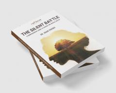 The Silent Battle: A Comprehensive Guide To Suicide And Mental Health