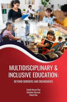 Multidisciplinary & Inclusive Education Beyond Borders And Boundaries
