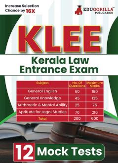 KLEE 2024 : Kerala Law Entrance Exam Preparation Book | 12 Full Length Mock Tests (Solved 2400+ MCQs) with Free Access to Online Tests