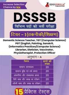 DSSSB Various Post Recruitment Exam 2024 | One Tier (Technical/Teaching) - Domestic Science Teacher TGT & PGT Teacher Librarian Vaccinator Dietician & etc | 15 Practice Tests (1500 Solved MCQ)