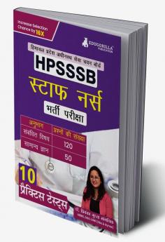 HPSSSB Staff Nurse Recruitment Exam (Hindi Edition) | Himachal Pradesh Subordinate Service Selection Board | 10 Practice Tests (1700+ Solved MCQs) with Free Acess to Online Tests