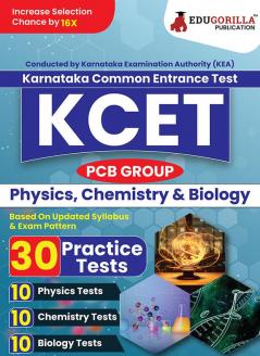 KCET 2024 - Karnataka Common Entrance Test For Medical Courses (PCB Group) - 30 Practice Tests of Physics Chemistry and Biology (1800 Solved MCQ) with Free Access To Online Tests