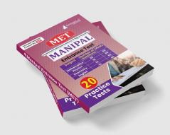 MET - Manipal Entrance Test 2024 | Manipal Academy of Higher Education (MAHE) - 20 Practice Mock Tests (1200 Solved Questions) with Free Access to Online Tests