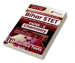 Bihar STET Paper II : Chemistry 2024 (English Edition) | Higher Secondary (Class 11 & 12) - Bihar School Examination Board (BSEB) - 10 Practice Tests with Free Access To Online Tests