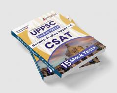 UPPSC Prelims Exam (Paper-II) : CSAT 2024 | General Studies II (English Edition) - 15 Full Length Mock Tests (1500 Solved MCQs) with Free Access to Online Tests