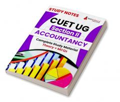 CUET UG Section II : Accountancy Study Notes 2024 with Theory + Practice MCQs for Complete Preparation | Conducted by NTA