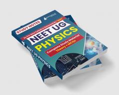 NEET UG Physics Study Notes 2024 with Theory + Practice MCQs for Complete Preparation | Based on New Syllabus as per NMC