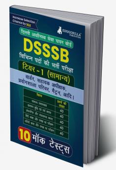 Dsssb Various Post Recruitment Exam 2024 (Hindi Edition) | Tier-1 (General) - Warder Matron Laboratory Attendant Assistant Superintendent | 10 Practice Tests (2000 Solved Mcq)