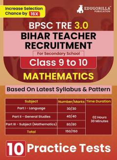 Bihar Secondary School Teacher Mathematics Book 2024 (English Edition) | BPSC TRE 3.0 For Class 9-10 | 10 Practice Tests with Free Access to Online Tests