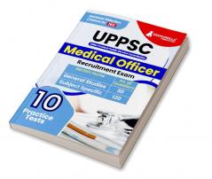 UPPSC Medical Officer Recruitment Exam Prep Book 2024 | 10 Practice Tests (1500 Solved MCQs)