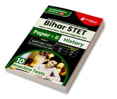 Bihar STET Paper II : History 2024 (English Edition) | Higher Secondary (Class 11 & 12) - Bihar School Examination Board (BSEB) - 10 Practice Tests with Free Access To Online Tests