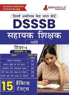 DSSSB Assistant Teacher (Nursery) Recruitment Exam 2024 (English Edition) | 15 Solved Practice Tests (Section-A) with Free Access to Online Tests