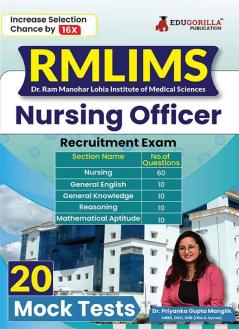 RMLIMS Nursing Officer Recruitment Exam Prep Book 2024 (English Edition) | 20 Full Length Mock Tests (2000 Solved MCQs) with Free Access to Online Tests