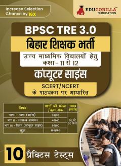 Bihar Higher Secondary School Teacher Computer Science Book 2024 (Hindi Edition) | BPSC TRE 3.0 For Class 11-12 | 10 Practice Tests with Free Access to Online Tests