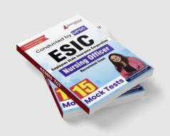 UPSC ESIC Nursing Officer Recruitment Exam 2024 | 15 Full Mock Tests (1500 MCQs) for Preparation | Free Access to Online Tests