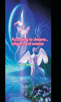 According to the dreams Religion and Science